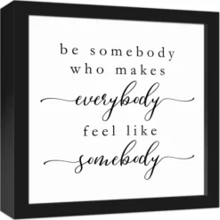 Wall Quotes & Signs-Kirkland's Home Be Somebody Framed Canvas Wall Plaque White/Black