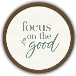 Wall Quotes & Signs-Kirkland's Home Focus On The Good Round Framed Plaque Brown