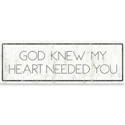 Wall Quotes & Signs-Kirkland's Home God Knew My Heart Needed You Canvas Art Print White