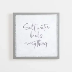 Wall Quotes & Signs-Kirkland's Home Salt Water Heals Everything Wall Plaque Gray/White